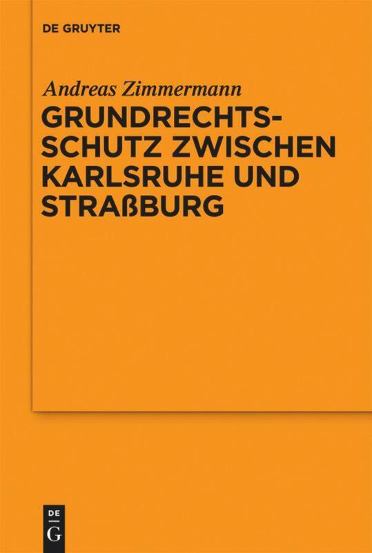 Thumbnail - Andreas Zimmermann | Grundrechtsschutz Zwischen Karlsruhe Und