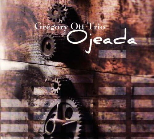 Gregory Ott Trio Ojeada (CD)