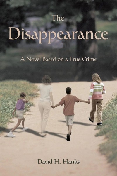 David H. Hanks | The Disappearance | Taschenbuch | Englisch (2007) | Iuniverse-image