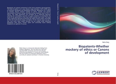 Neha Garg | Biopatents-Whether mockery of ethics or Canons of development | Buch