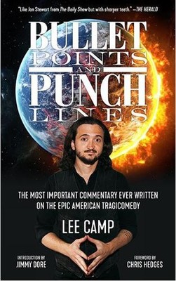 Lee Camp Bullet Points and Punch Lines (Paperback)
