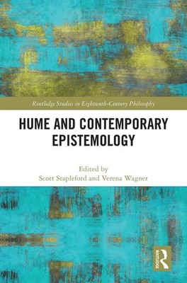 Hume and Contemporary Epistemology by Scott Stapleford Hardcover Book