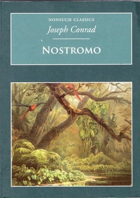 Joseph Conrad / Nostromo Nonsuch Classics