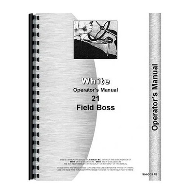 Operator's Manual fits White 21 Field Boss