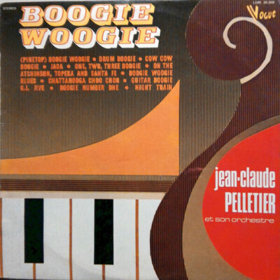 LP Jean-Claude Pelletier Et Son Orchestre Boogie Woogie NEAR MINT Disques Vog