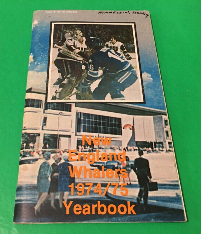 NEW ENGLAND WHALERS WHA Hockey League 1974-75 Yearbook Autographs Tom Earl Dorey