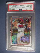 PHIL ERVIN 2015 Bowman Chrome FF Mini Refractor FFMPE PSA GEM MINT 10 Reds