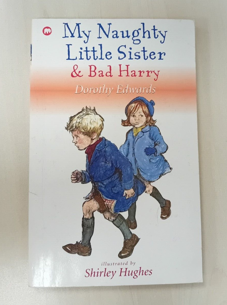 My Naughty Little Sister and Bad Harry by Dorothy Edwards (Paperback book, 2000)