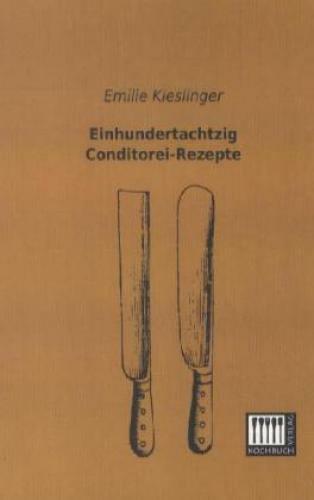 Thumbnail - Einhundertachtzig Conditorei-rezepte 2065