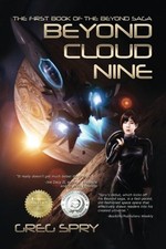 BEYOND CLOUD NINE (BEYOND SAGA) (VOLUME 1) By Greg Spry & Rose Jasper Fox *NEW*