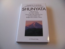 Shunyata Die Fülle in der Leere Kultur und Religion d. Fernen Ostens TOP!!!