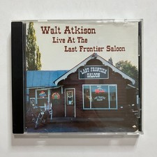 Walt Atkison ? Live At The Last Frontier Saloon CD 2004 Country Blues