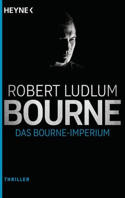 Das Bourne Imperium | Robert Ludlum | Taschenbuch | Jason Bourne | 848 S. | 2016