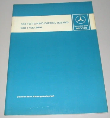 Werkstatthandbuch Mercedes W 123 300 TD Turbo Diesel + 200 T Buch Stand 09/1980 - Bild 1 von 4