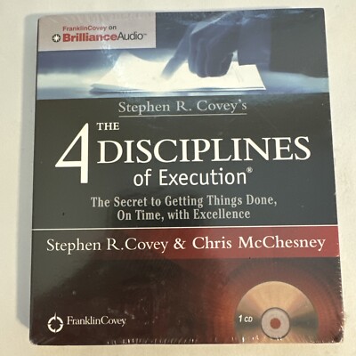 The 4 Disciplines of Execution : The Secret to Getting Things Done, on Time,...