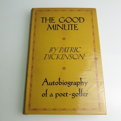 The Good Minute Patric Dickinson Autobiography 1965 Hardback Book