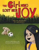 The Girl Who Lost Her Joy Until She Discovered Her Superpowers Dpa Weston Buch