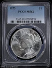 1925 $1 Peace Silver Dollar PCGS MS 62 | Uncirculated UNC