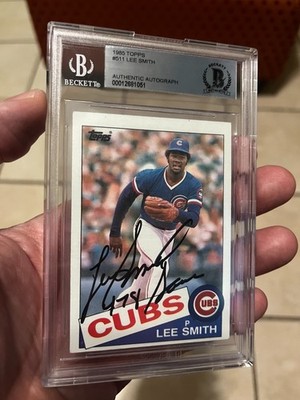(HOF) Lee Smith 1985 Topps Autograph (Inscription 478 Saves) Beckett Authentic