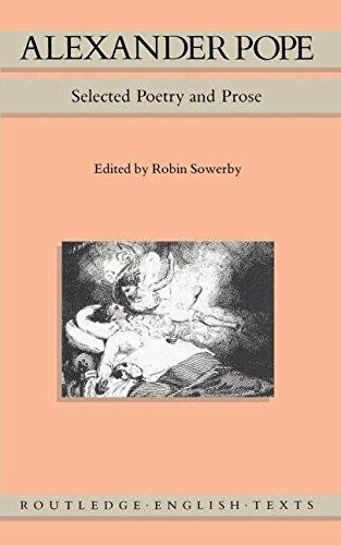 Alexander Pope: Selected Poetry and Prose (Routledge English Texts)