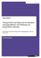 ÜBergewicht Und Adipositas Bei Kindern Und Jugendlichen. Die Wirkung Von...