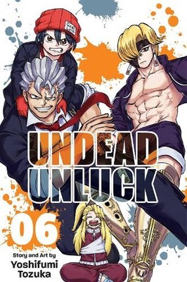Yoshifumi Tozuka Undead Unluck, Vol. 6 (Taschenbuch) Undead Unluck