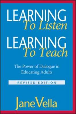 Learning to Listen, Learning to Teach: The Power of Dialogue in Educating - GOOD
