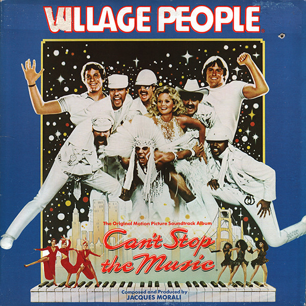 Village People - Can't Stop The Music - The Original Soundtrack