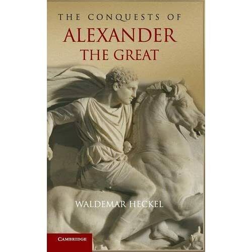 Selling and selling The Conquests Alexander Great Credence Classical Antiquity Key Conflicts