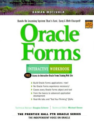 ORACLE FORMS INTERACTIVE WORKBOOK By Baman Motivala **Mint Condition**