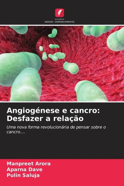 Manpreet Arora (U. A.) | AngiogéNese E Cancro: Desfazer A RelaçãO | Taschenbuch-image