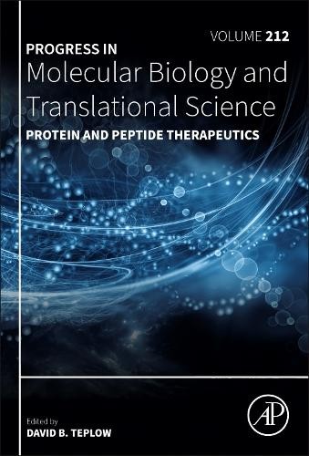 Protein and Peptide Therapeutics by David B. Teplow - 9780443235306