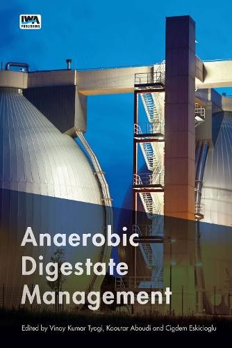 Anaerobic Digestate Management by Vinay Kumar Tyagi, Kaoutar ... - 9781789062748