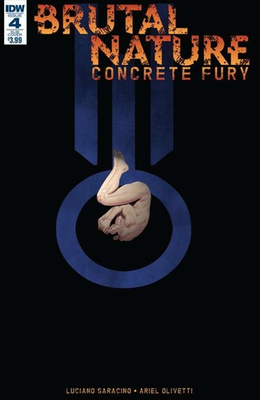 #ad Brutal Nature: Concrete Fury #4A VF; IDW Ariel Olivetti Sub Variant w BagBo $3.98