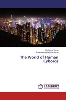 Ravikumar Kurup (U. A.) | The World Of Human Cyborgs | Taschenbuch | Englisch