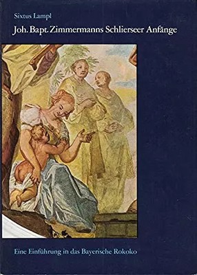 Joh. Bapt. Zimmermanns Schlierseer Anfänge, Sixtus Lampe