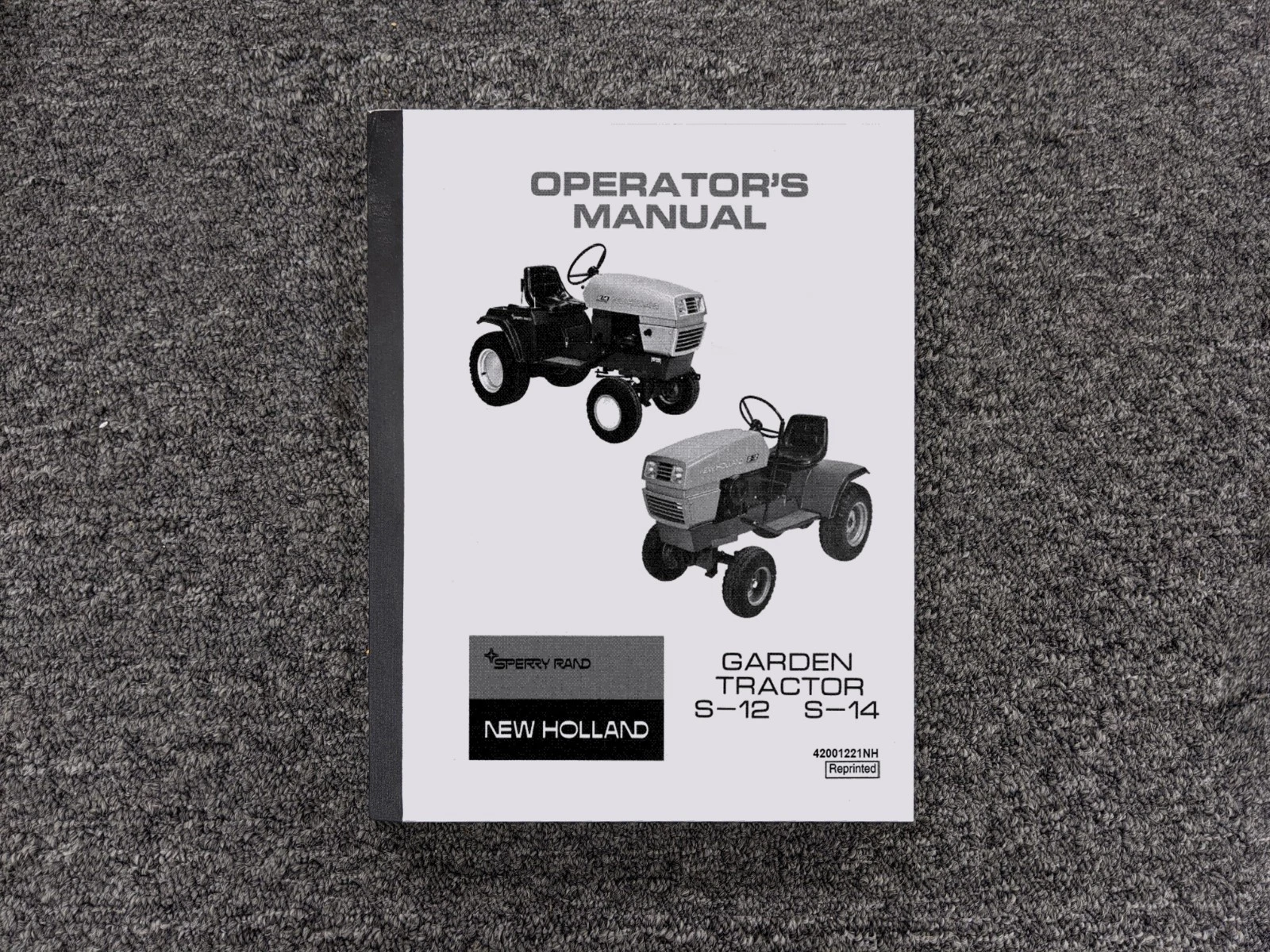 New Holland S-12 S-14 Garden Tractor Owner Operator User Manual