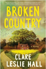 Broken Country by Clare Leslie Hall | Hardcov...
