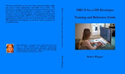 DB2 11 for z/OS Developer Training and Reference Guide, Brand New, Free shipp...