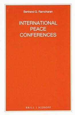 International Peace Conferences: 86 (Nijhoff Law Specials) (New)