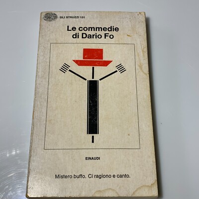 Die Komödien des Dario Fo. Gli Struzzi Einaudi. Erzählung