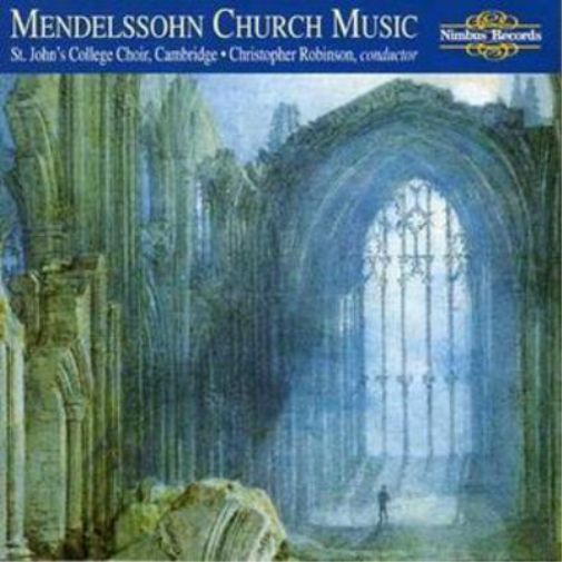 Felix Mendelssohn Church Music (St. Johns College Choir) (CD) Album