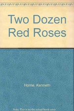 Two Dozen Red Roses by Kenneth Horne 9780856760785 NEW Free UK Delivery