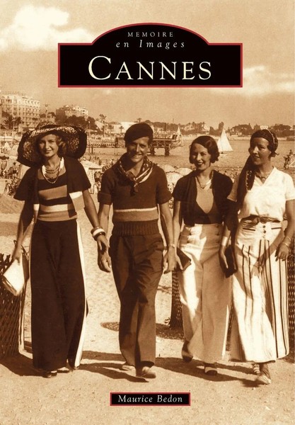 Cannes Tbd Taschenbuch Mémoire en Images locaux FranzöSisch 1999 Editions Sutton-image