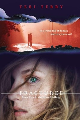 Fractured: Book Two in the Slated Trilogy by Teri Terry (English) Paperback Book