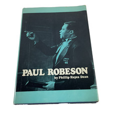 Paul Robeson by Phillip Hayes Dean 1978 BCE HC DJ VG+