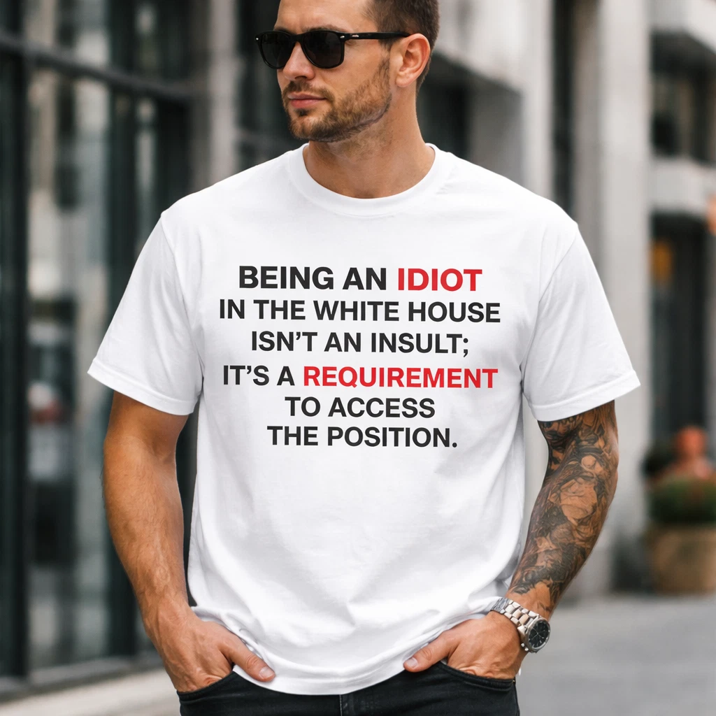 Funny Political TShirt White Graphic Tee Humor Statement Shirt Streetwear Unisex