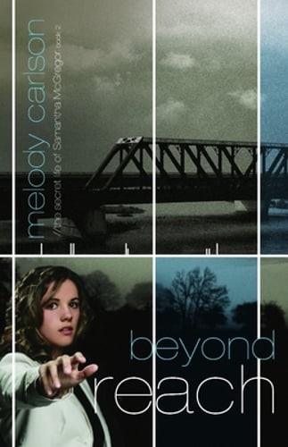 Beyond Reach by Melody Carlson: Used