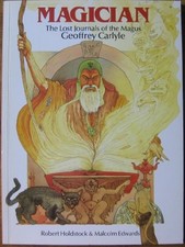 Magician: The Lost Journals of the Magus, Geoffrey Carlyle By Robe .090589569X