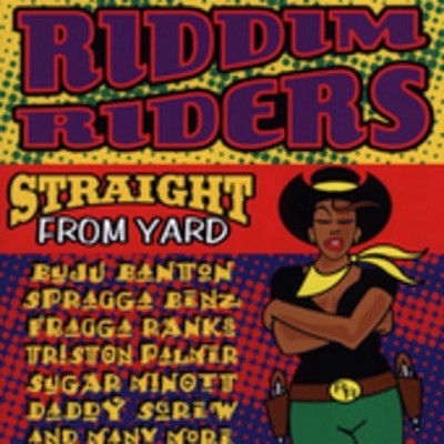 Riddim Riders - Straight from Yard [New CD]